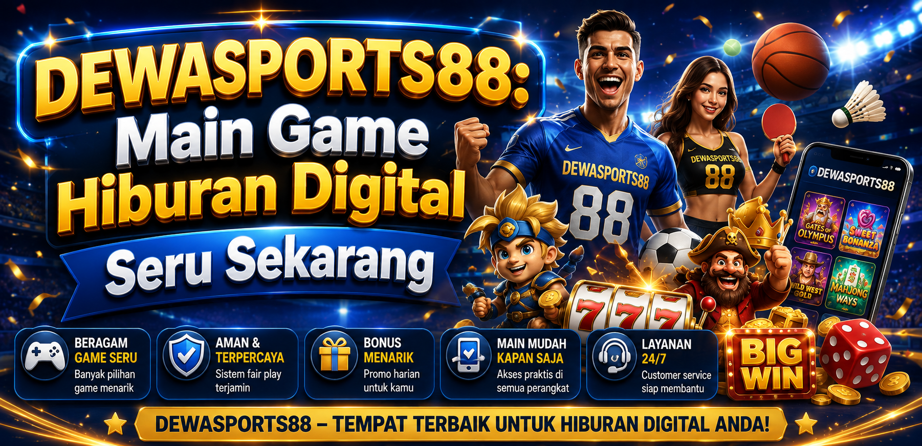 DEWASPORTS88: Main Game Hiburan Digital Seru Sekarang